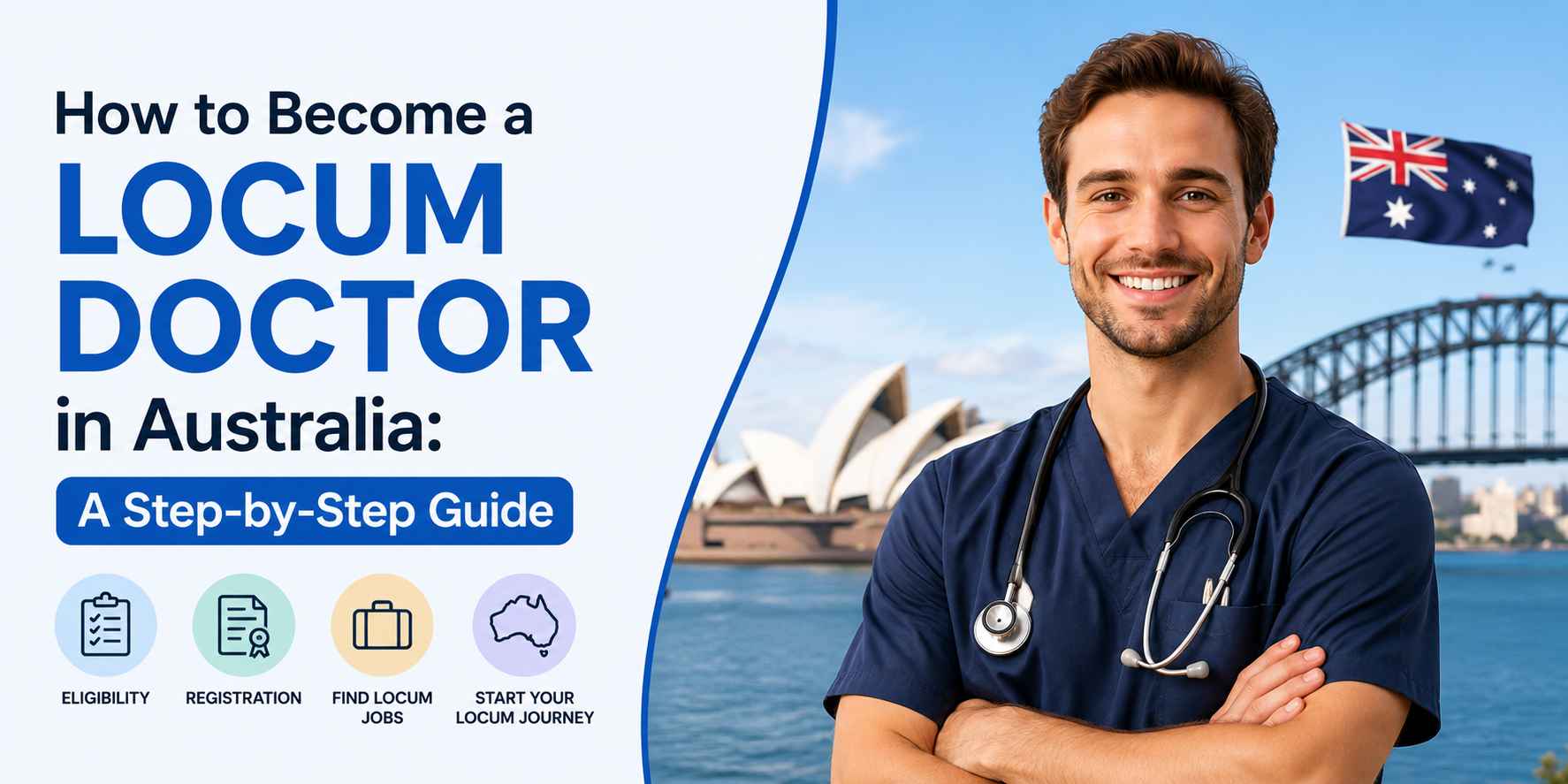 How to Become a Locum Doctor in Australia: A Step-by-Step Guide